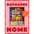Hachette - Dopamine Home - A Bold Guide to Mood Boosting Interiors - Hardcover