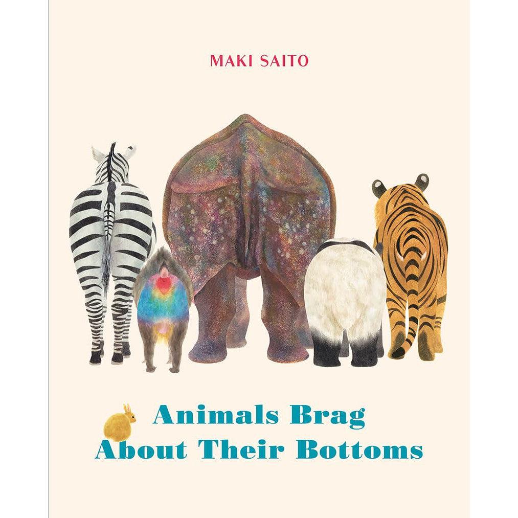 Ingram - Animals Brag About Their Bottoms - Boardbook