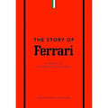 Ingram - The Story of Ferrari: A Tribute to Automotive Excellence - Hardcover